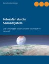 Buchcover Fotosafari durchs Sonnensystem