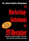 Buchcover Das Marketing-Geheimnis für IT-Berater