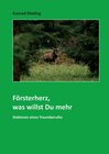 Buchcover Försterherz, was willst Du mehr