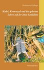 Buchcover Kathi, Krawuzzel und das geheime Leben auf der alten Sanddüne