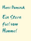 Buchcover Ein Stern fiel vom Himmel