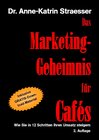 Buchcover Das Marketing-Geheimnis für Cafés