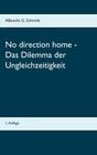 Buchcover No direction home - Das Dilemma der Ungleichzeitigkeit