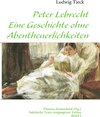 Buchcover Peter Lebrecht - Eine Geschichte ohne Abentheuerlichkeiten