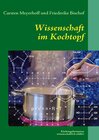 Buchcover Wissenschaft im Kochtopf