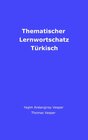 Buchcover Thematischer Lernwortschatz Türkisch