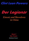 Buchcover Der Legionär - Einsatz und Showdown in China