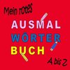 Buchcover Mein Ausmalwörterbuch 1