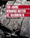 Buchcover 150 Jahre Bergbau Ratten - St. Kathrein
