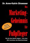 Buchcover Das Marketing-Geheimnis für Fußpfleger