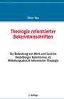 Buchcover Theologie reformierter Bekenntnisschriften