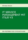 Buchcover IT SERVICE MANAGEMENT MIT ITIL® V3 - Pocketguide
