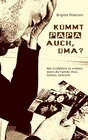 Buchcover Kommt Papa auch, Oma?