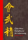 Buchcover Chin-Woo - Kampfkunst als Lebensweg
