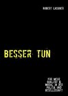 Buchcover Besser tun