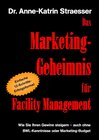 Buchcover Das Marketing-Geheimnis für Facility Management