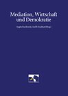 Buchcover Mediation, Wirtschaft und Demokratie
