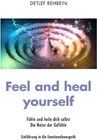 Buchcover Feel and heal yourself