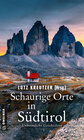 Buchcover Schaurige Orte in Südtirol
