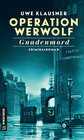 Buchcover Operation Werwolf - Gnadenmord