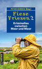 Buchcover Fiese Friesen 2 - Kriminelles zwischen Meer und Moor