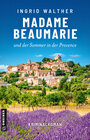 Buchcover Madame Beaumarie und der Sommer in der Provence