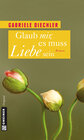 Buchcover Glaub mir, es muss Liebe sein