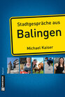 Buchcover Stadtgespräche aus Balingen