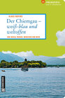 Buchcover Der Chiemgau - weiß-blau und weltoffen