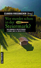 Buchcover Wer mordet schon in der Steiermark?