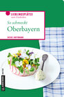 Buchcover So schmeckt Oberbayern