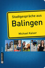 Buchcover Stadtgespräche aus Balingen