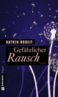 Buchcover Gefährlicher Rausch