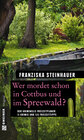 Buchcover Wer mordet schon in Cottbus und im Spreewald?