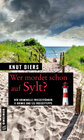 Buchcover Wer mordet schon auf Sylt?