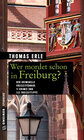 Buchcover Wer mordet schon in Freiburg?