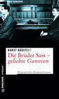 Buchcover Die Brüder Sass - Geliebte Ganoven