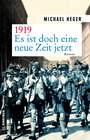 Buchcover 1919 - Es ist doch eine neue Zeit jetzt