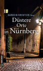 Buchcover Düstere Orte in Nürnberg