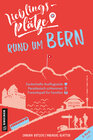 Buchcover Lieblingsplätze rund um Bern