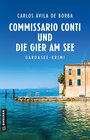 Buchcover Commissario Conti und die Gier am See