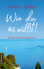 Buchcover Wie du es willst!