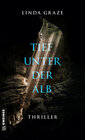 Buchcover Tief unter der Alb