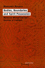 Buchcover Bodies, Boundaries and Spirit Possession