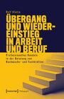 Buchcover Übergang und Wiedereinstieg in Arbeit und Beruf