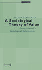 Buchcover A Sociological Theory of Value
