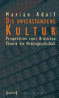 Buchcover Die unverstandene Kultur