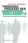 Buchcover Figurationsprozesse der Einwanderungsgesellschaft II