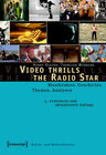 Buchcover Video thrills the Radio Star