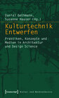Buchcover Kulturtechnik Entwerfen
